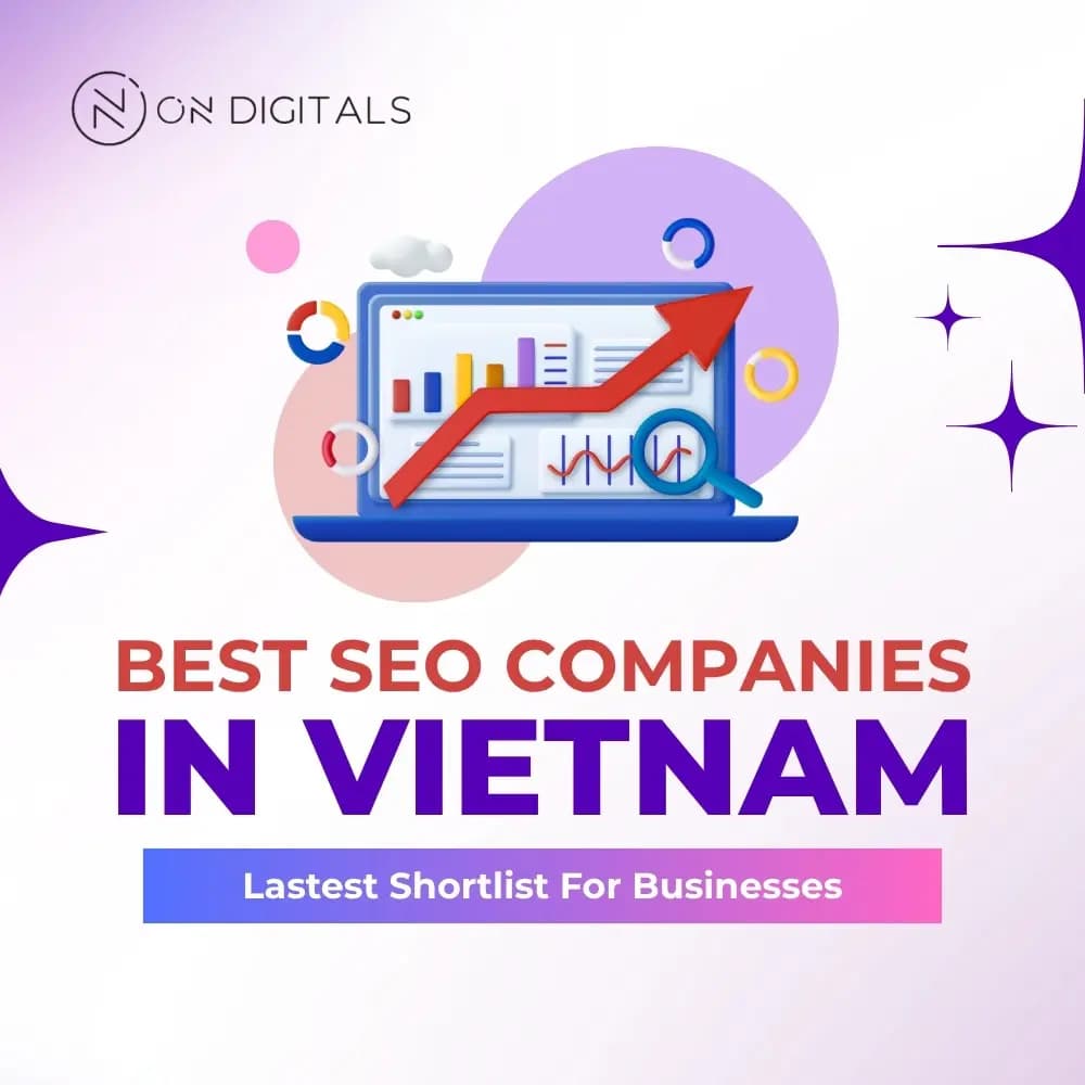 Best SEO Company in Vietnam: Latest Shortlist For Businesses